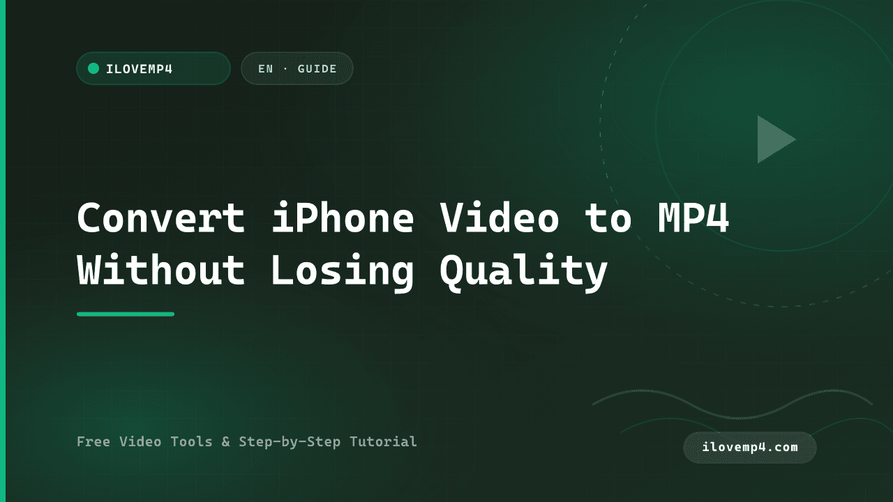 Convert iPhone Video to MP4 Without Losing Quality (2026)