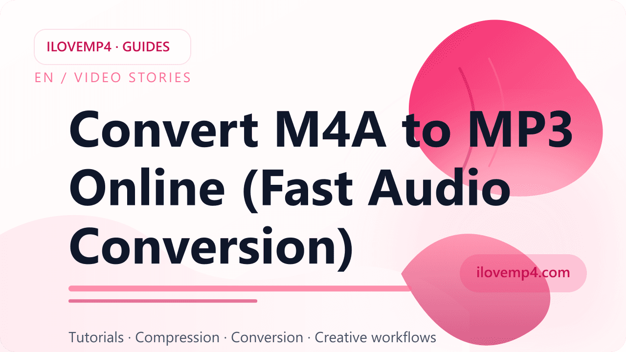 Convert M4A to MP3 Online (Fast Audio Conversion)