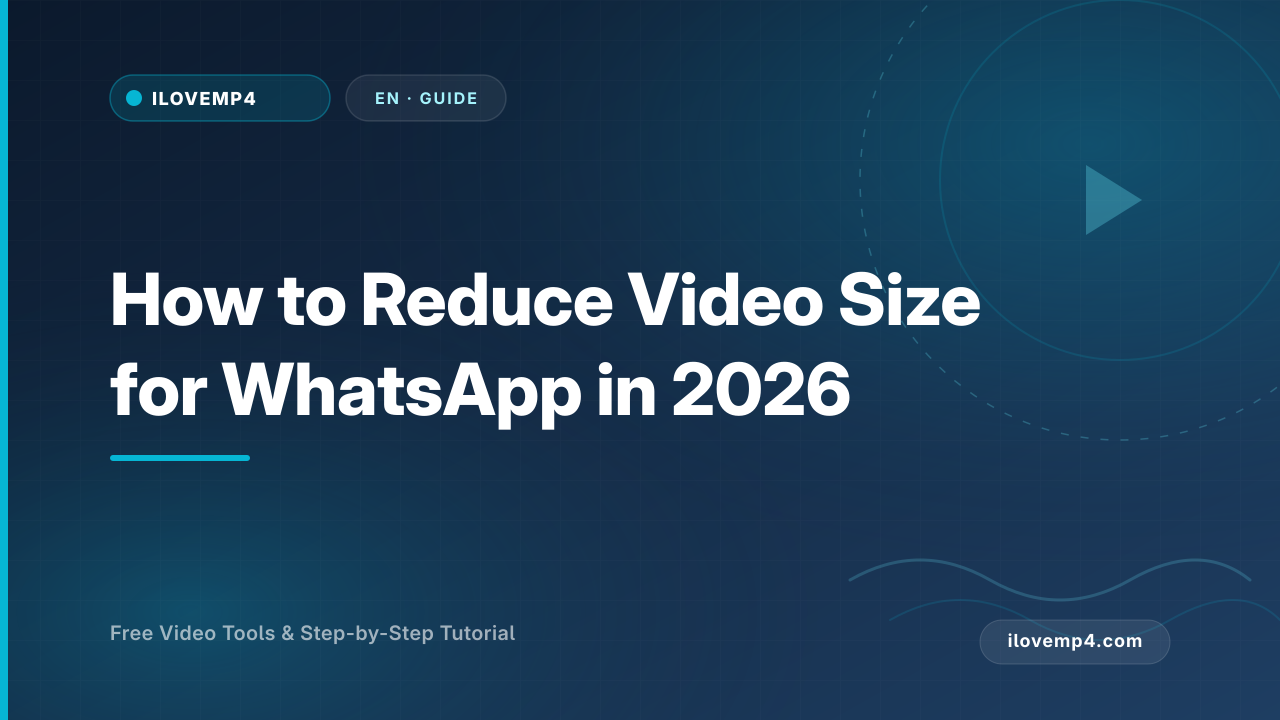 How to Reduce Video Size for WhatsApp in 2026 (Without Ruining Quality)