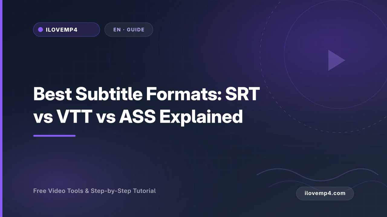 Best Subtitle Formats: SRT vs VTT vs ASS Explained (2026)