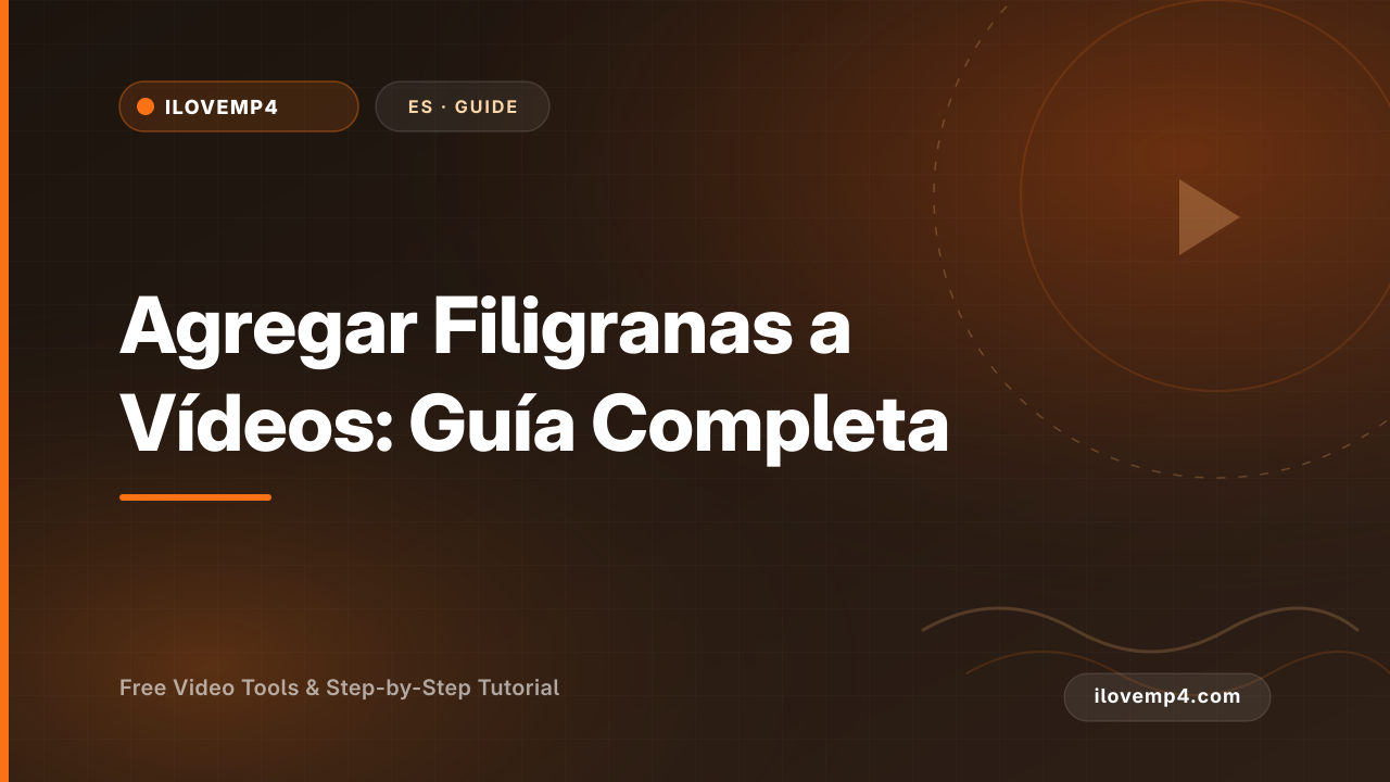 Agregar Filigranas a Vídeos: Guía Completa