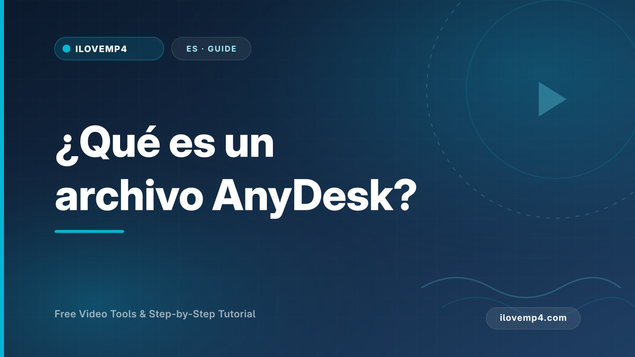 ¿Qué es un archivo AnyDesk?